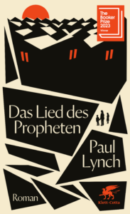 Paul Lynch Das Lied des Propheten Glockenbachbuchhandlung