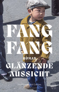Fang Fang Glänzende Aussicht Glockenbachbuchhandlung