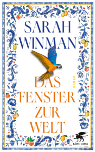 Sarah Winman Das Fenster zur Welt Glockenbachbuchhandlung