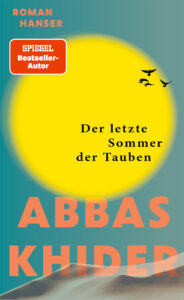 Abbas Khider Der letzte Sommer der Tauben Glockenbachbuchhandlung