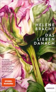 Helene Bracht Das Lieben danach Glockenbachbuchhandlung