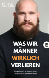 Parick van Lier Was wir Männer wirklich verlieren Glockenbachbuchhandlung