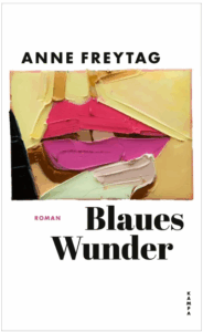 Anne Freytag Blaues Wunder Glockenbachbuchhandlung