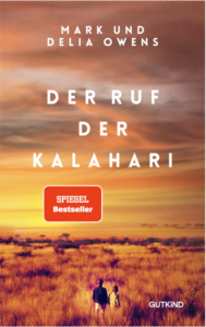 Mark und Delia Owens Der Ruf der Kalahari Glockenbachbuchhandlung