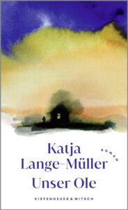 Katja Lange-Müller Unser Ole Glockenbachbuchhandlung
