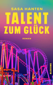 noopener Sasa Hanten Talent zum Glück Glockenbachbuchhandlung