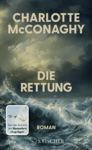 ´Charlotte McConaghy Die Rettung Glockenbachbuchhandlung