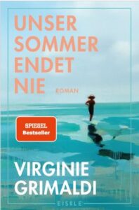 Virginie Grimaldi Unser Sommer endet nie Glockenbachbuchhandlung